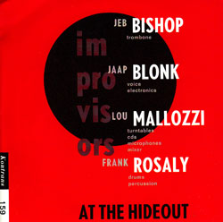 Bishop / Blonk / Mallozzi / Rosaly: At the Hideout (Kontrans)