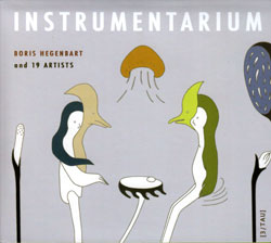 Boris Hegenbart & 19 Artists: Instrumentarium (Monotype Records)