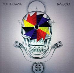 Matta Gawa: Tambora (New Atlantis Records)