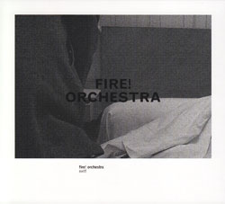 Fire! Orchestra: Exit! (Rune Grammofon)