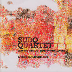 Sudo Quartet (Leandre / Zingaro / Tramontana / Lovens): Live at Banlieue Bleue (NoBusiness)