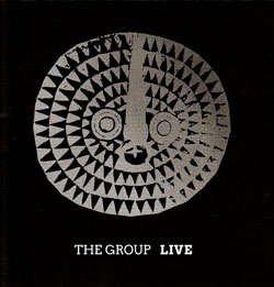 Group, The (Abdullah / Brown / Bang / Sirone / Hopkins / Cyrille): Live [VINYL] (NoBusiness)