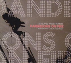 Massaron, Simone feat. Carla Bozulich: Dandelions on Fire (Long Song Records)