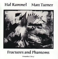 Rammel, Hal / Matt Turner: Fractures and Phantoms