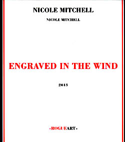 Mitchell, Nicole: Engraved in the Wind