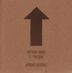 Katsura Mouri and Tim Olive: Various Histories (845 Audio)