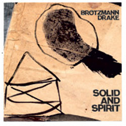 Brotzmann, Peter / Hamid Drake: Solid & Spirit [VINYL 2 LPs] (Nero's Neptune)