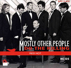 Mostly Other People Do the Killing: Red Hot (Hot Cup)