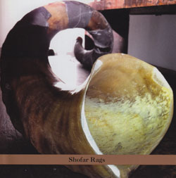 Curran, Alvin: Shofar Rags (Tzadik)