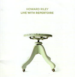 Riley, Howard: Live With Repertoire (NoBusiness)