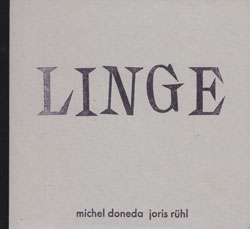 Doneda, Michel / Joris Ruhl: Linge (Umlaut Records)