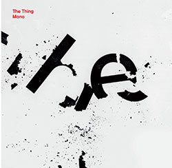 Thing, The: Mono [VINYL 2 LPs] (The Thing Records)