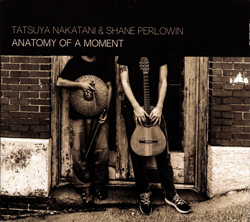 Nakatani / Perlowin: Anatomy of a Moment (Nakatani-Kobo)