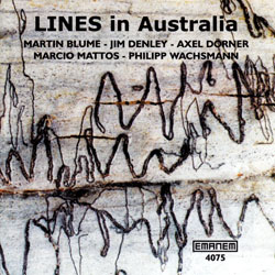 Blume / Denley / Dorner / Mattos / Wachsmann: LINES in Australia (Emanem)