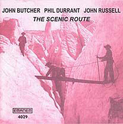 John Butcher / Phil Durrant / John Russell: The Scenic Route (Emanem)