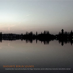 Cusack, Peter: Favourite Sounds of Berlin (Recommended Records)