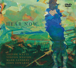 Watts / Weston / Sanders / Edwards: Hear Now: A Film by Mark French [DVD] (FMR)