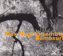 Nagl, Max Ensemble: Ramasuri <i>[Used Item]</i>