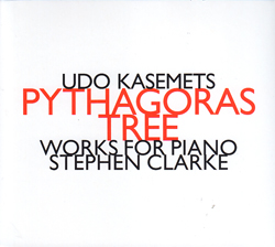 Kasemets, Udo: Pythagoras Tree