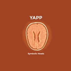 YAPP (Brian Rogers / Alban Bailly / Matt Engle / David Flaherty): Symbolic Heads [VINYL] (NoBusiness)