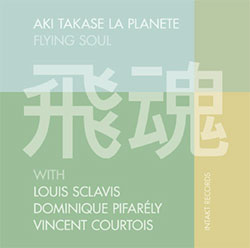 Takase, Aki La Planete: Flying Soul