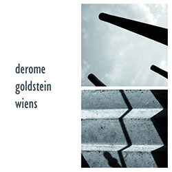 Derome, Jean / Malcolm Goldstein / Rainer Wiens: 6 Improvisations (Ambiances Magnetiques)