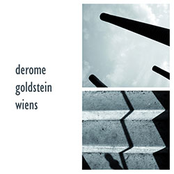 Jean Derome / Malcolm Goldstein / Rainer Wiens: 6 Improvisations (Ambiances Magnetiques)