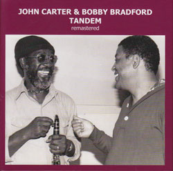 John Carter and Bobby Bradford: Tandem (Emanem)