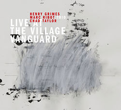 Ribot, Marc Trio: Live At The Village Vanguard