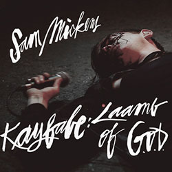 Mickens, Sam: Kayfabe: Lamb of G.O.D. (Sam Mickens)