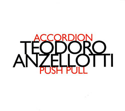 Anzellotti, Teodoro : Push Pull