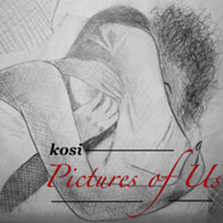 Kosi: Pictures Of Us
