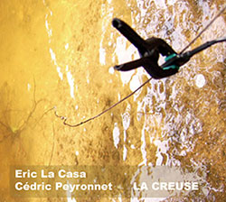 La Casa, Eric / Cedric Peyronnet: La Creuse (Herbal International)