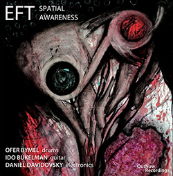 EFT (Bukelman, Davidovski, Bymel): Spatial Awareness (OutNow Recordings)