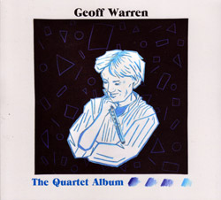 Warren, Geoff: The Quartet Album (FMR)