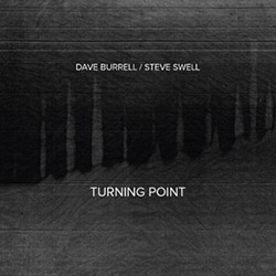 Dave Burrell and Steve Swell: Turning Point (NoBusiness)