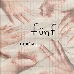 Funf (Babin, Cornell, Crispo, Jacques...): La Regle (Ambiances Magnetiques) Funf (Babin, Cornell, Crispo, Jacques...): La Regle (Ambiances Magnetiques)