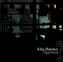 Butcher, John : Nigemizu (Uchimizu Records)
