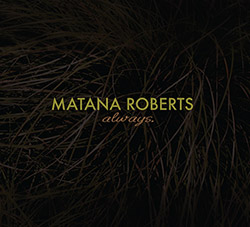 Roberts, Matana : Always (Relative Pitch)