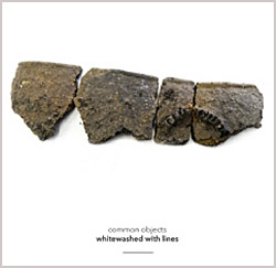 Common Objects: Butcher / Davies / Davies / Patterson: Whitewashed with Lines [2 CDs] (Another Timbre)