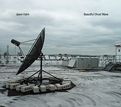 Kahn, Jason: Beautiful Ghost Wave (Herbal International)