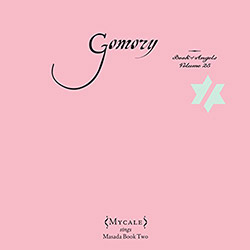 Mycale: Gomory: The Book Of Angels Volume 25 (Tzadik)