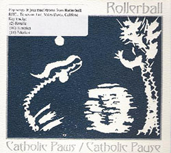 Rollerball: Catholic Paws/Catholic Pause