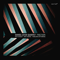 Levin, Daniel Quartet: Friction (Clean Feed)