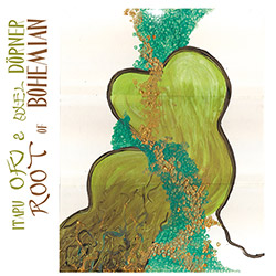 Oki, Itapu / Axel Dorner: Root Of Bohemian (Improvising Beings)