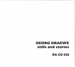 Graewe, Georg: Stills And Stories