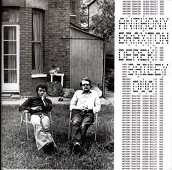 Anthony Braxton & Derek Bailey: First Duo Concert (London, 1974) (Emanem)