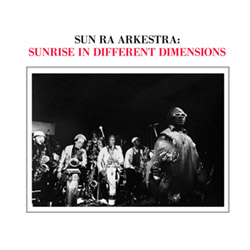 Sun Ra Arkestra: Sunrise In Different Dimensions [VINYL 2 audiophile LPs + 4 postcards] (Hat Hut)