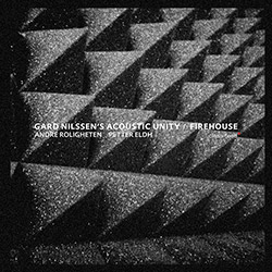 Nilssen's, Gard Acoustic Unity (Roligheten / Eldh / Nilssen): Firehouse [VINYL]