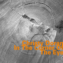 Doran, Christy: In The Corner Of The Eye (Hatology) Doran, Christy: In The Corner Of The Eye (Hatology)
